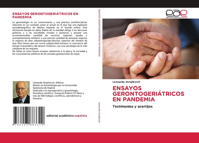 ENSAYOS GERONTOGERIÁTRICOS EN PANDEMIA: Testimonios y acertijos