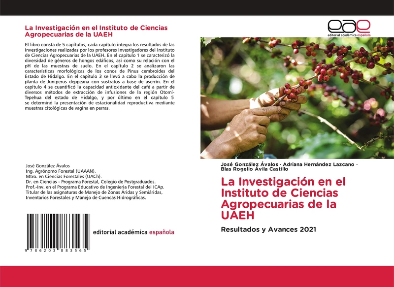 La Investigación en el Instituto de Ciencias Agropecuarias de la UAEH: Resultados y Avances 2021