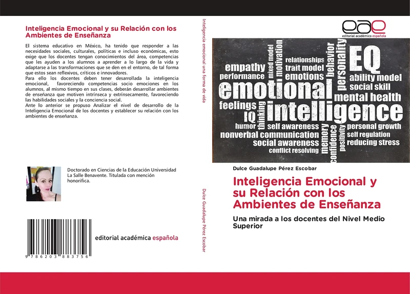 Inteligencia Emocional y su Relación con los Ambientes de Enseñanza: Una mirada a los docentes del Nivel Medio Superior