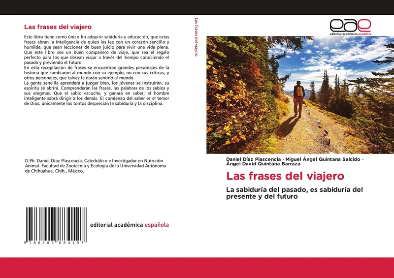 Las frases del viajero: La sabiduría del pasado, es sabiduría del presente y del futuro