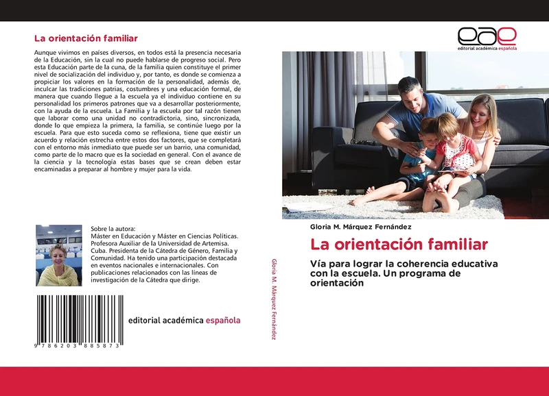 La orientación familiar: Vía para lograr la coherencia educativa con la escuela. Un programa de orientación