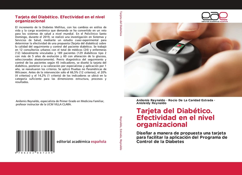 Tarjeta del Diabético. Efectividad en el nivel organizacional: Diseñar a manera de propuesta una tarjeta para facilitar la aplicación del Programa de Control de la Diabetes