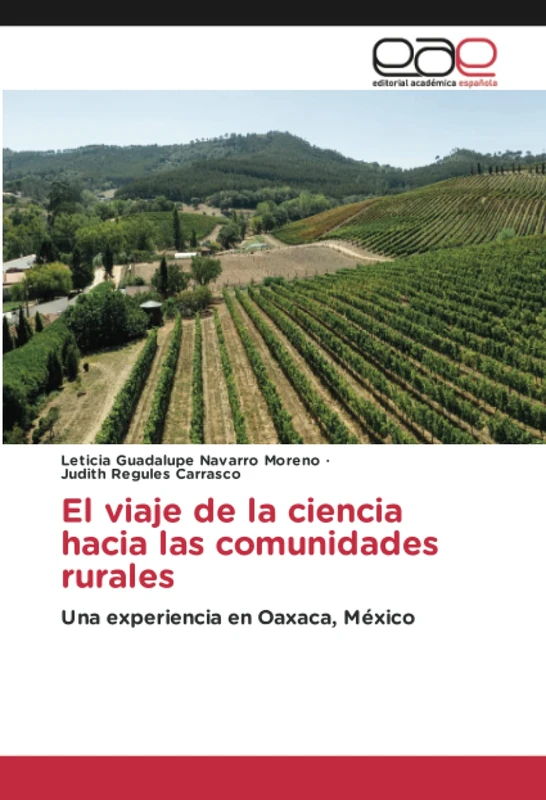 El viaje de la ciencia hacia las comunidades rurales: Una experiencia en Oaxaca, México