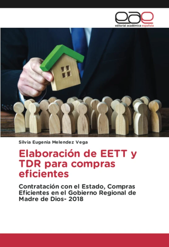 Elaboración de EETT y TDR para compras eficientes: Contratación con el Estado, Compras Eficientes en el Gobierno Regional de Madre de Dios- 2018