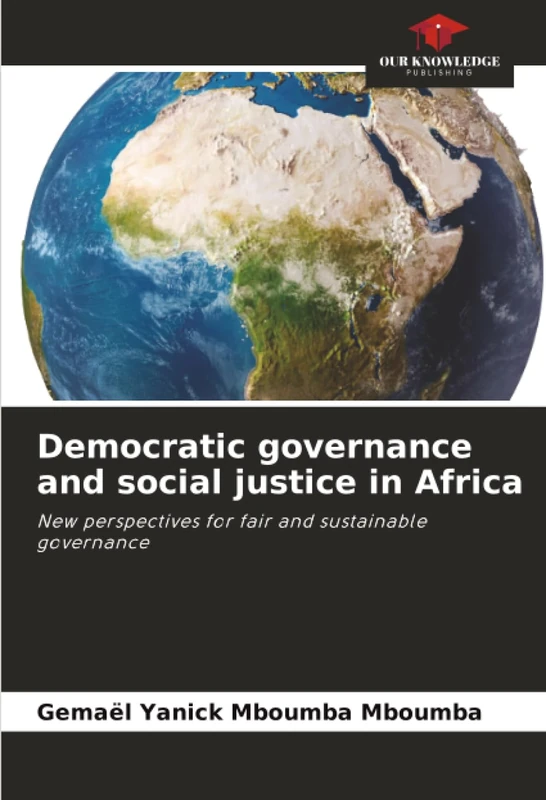 Democratic governance and social justice in Africa: New perspectives for fair and sustainable governance