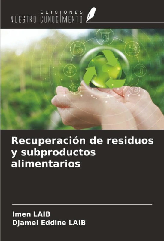 Recuperación de residuos y subproductos alimentarios