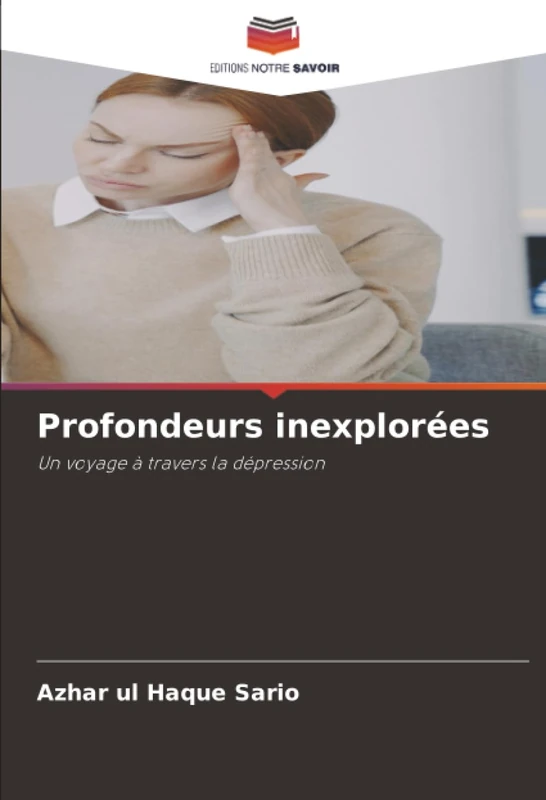 Profondeurs inexplorées: Un voyage à travers la dépression