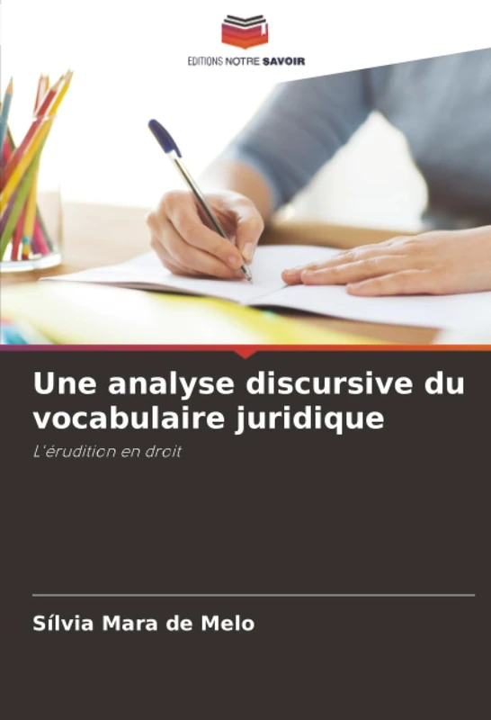 Une analyse discursive du vocabulaire juridique: L'érudition en droit - Image 1