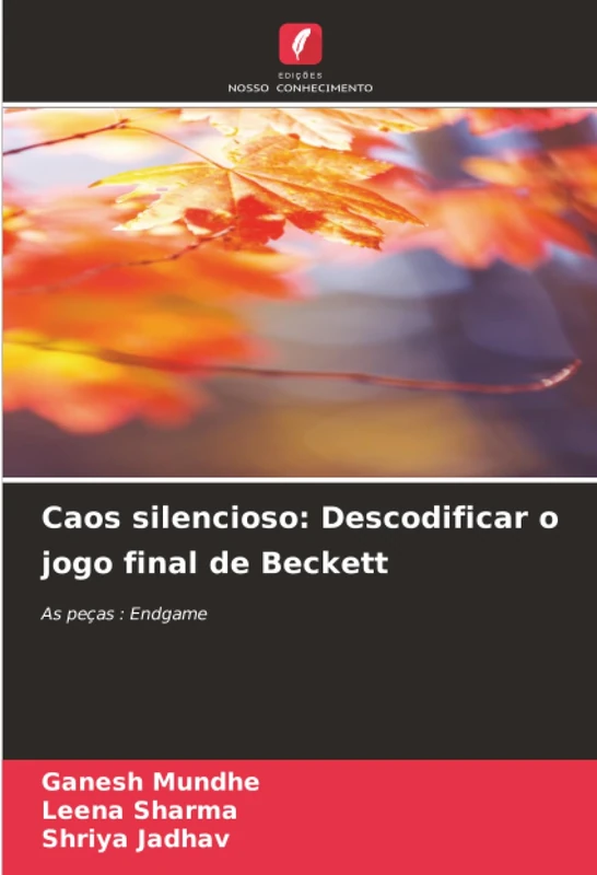 Caos silencioso: Descodificar o jogo final de Beckett: As peças : Endgame - Image 1
