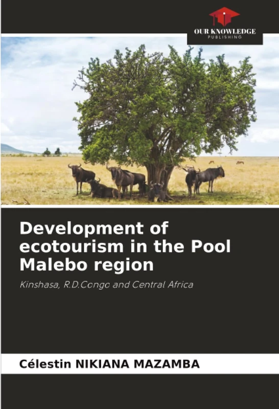 Development of ecotourism in the Pool Malebo region: Kinshasa, R.D.Congo and Central Africa