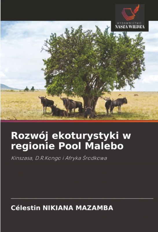 Rozwój ekoturystyki w regionie Pool Malebo: Kinszasa, D.R.Kongo i Afryka Środkowa