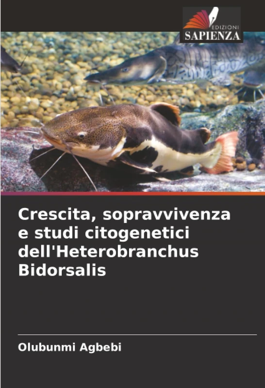 Crescita, sopravvivenza e studi citogenetici dell'Heterobranchus Bidorsalis