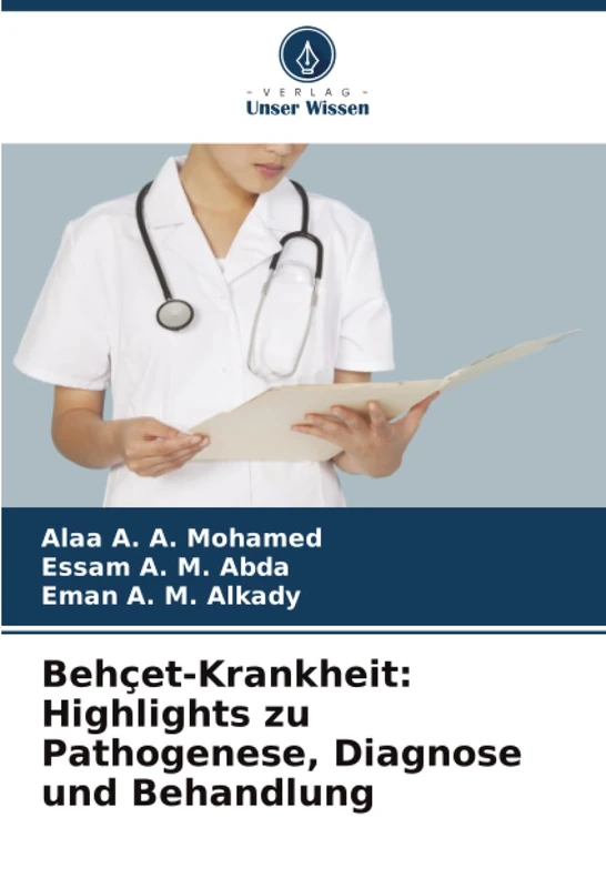 Behçet-Krankheit: Highlights zu Pathogenese, Diagnose und Behandlung