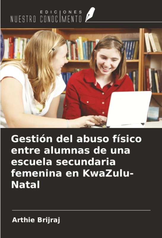 Gestión del abuso físico entre alumnas de una escuela secundaria femenina en KwaZulu-Natal - Image 1