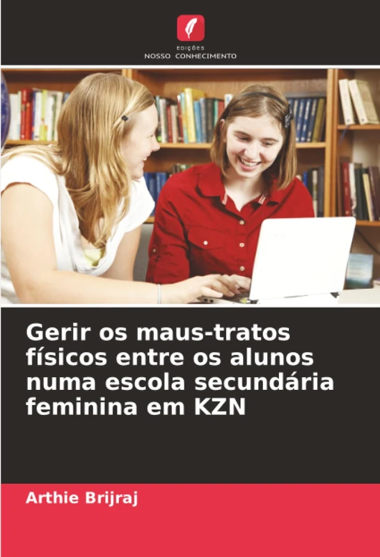 Gerir os maus-tratos físicos entre os alunos numa escola secundária feminina em KZN - Image 1