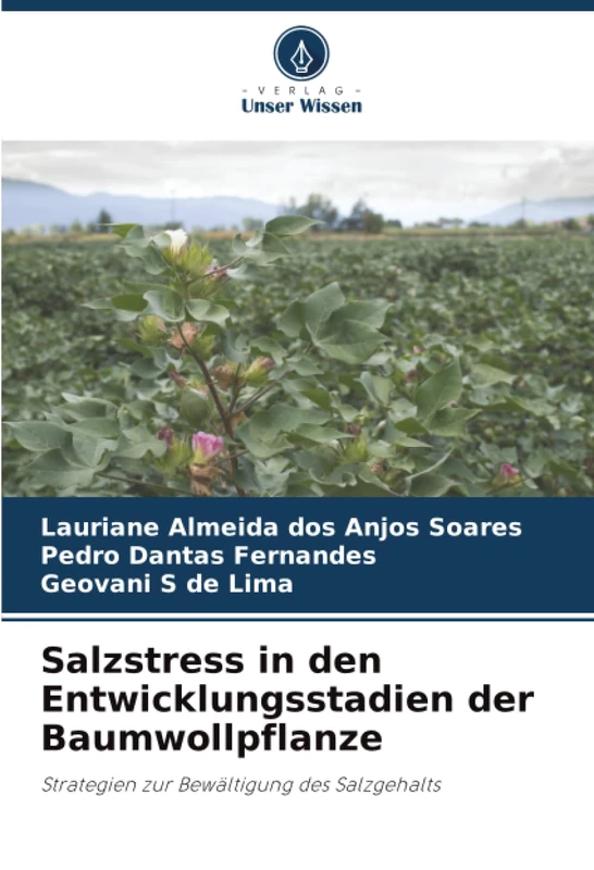 Salzstress in den Entwicklungsstadien der Baumwollpflanze: Strategien zur Bewältigung des Salzgehalts