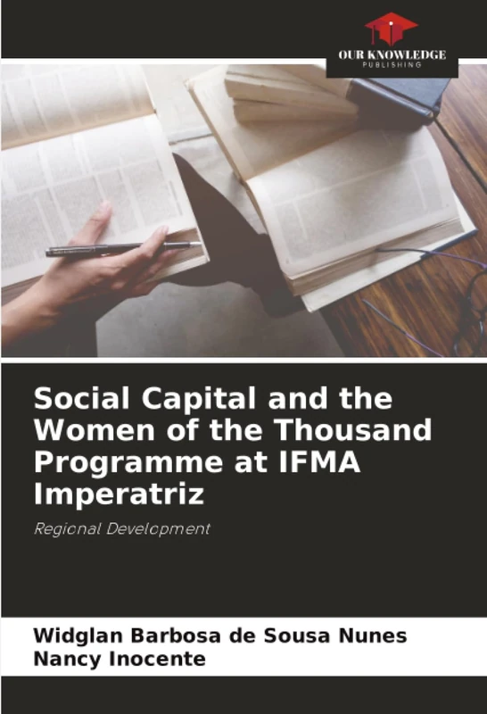 Social Capital and the Women of the Thousand Programme at IFMA Imperatriz: Regional Development