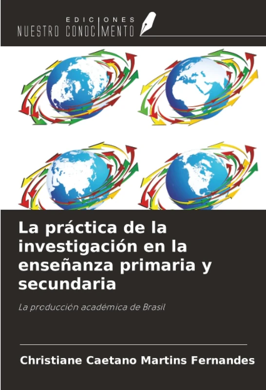 La práctica de la investigación en la enseñanza primaria y secundaria: La producción académica de Brasil