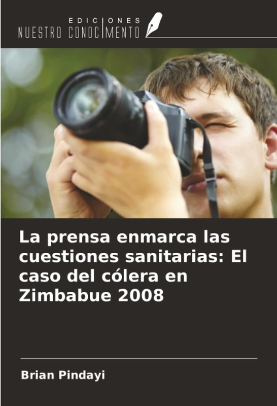 La prensa enmarca las cuestiones sanitarias: El caso del cólera en Zimbabue 2008 - Image 1