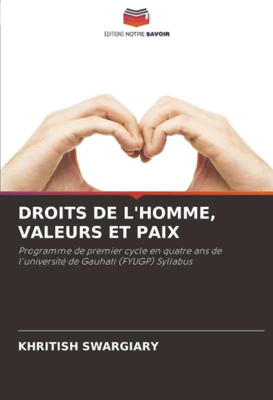 DROITS DE L'HOMME, VALEURS ET PAIX: Programme de premier cycle en quatre ans de l'université de Gauhati (FYUGP) Syllabus - Image 1