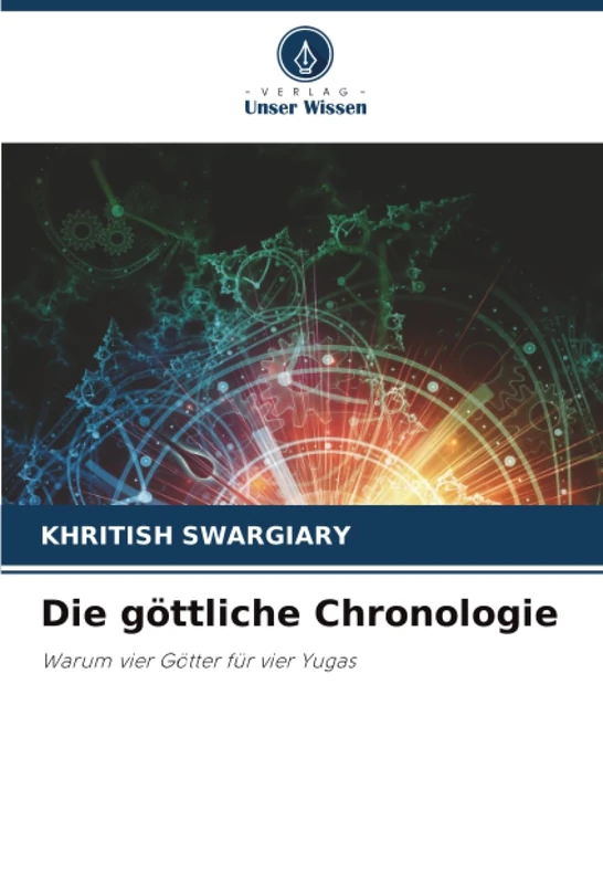 Die göttliche Chronologie: Warum vier Götter für vier Yugas - Image 1
