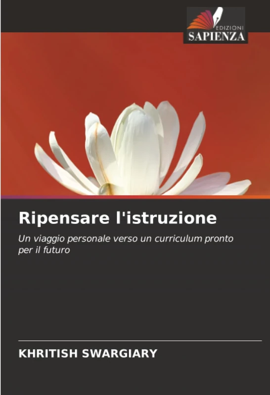 Ripensare l'istruzione: Un viaggio personale verso un curriculum pronto per il futuro