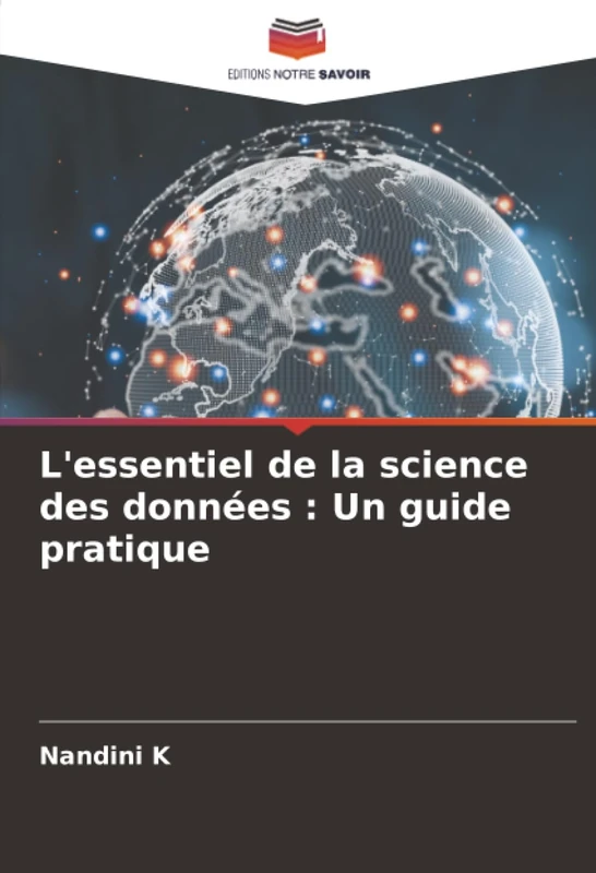 L'essentiel de la science des données : Un guide pratique