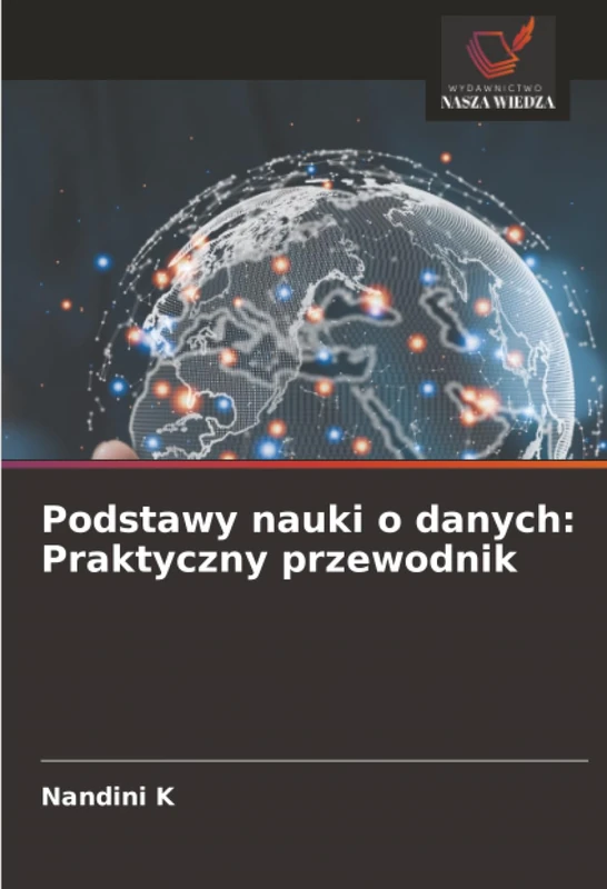 Podstawy nauki o danych: Praktyczny przewodnik
