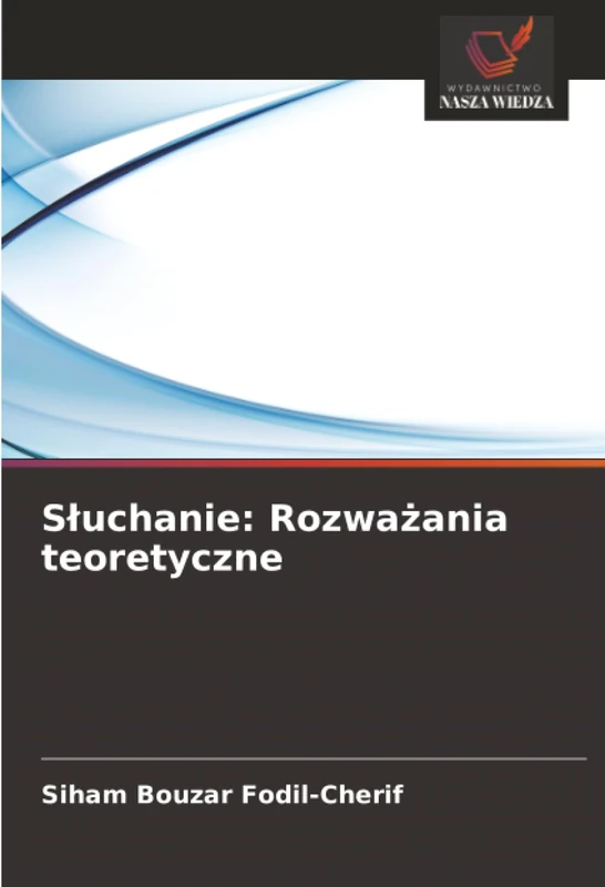 Słuchanie: Rozważania teoretyczne