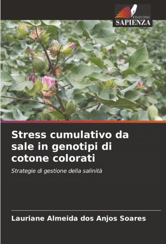 Stress cumulativo da sale in genotipi di cotone colorati: Strategie di gestione della salinità