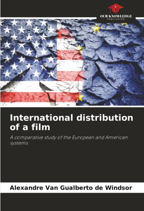 International distribution of a film: A comparative study of the European and American systems