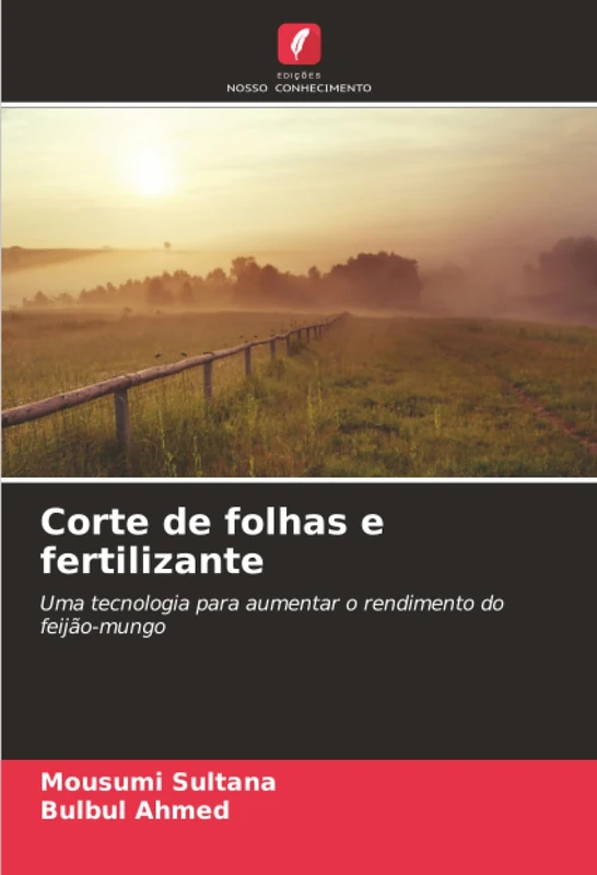 Corte de folhas e fertilizante: Uma tecnologia para aumentar o rendimento do feijão-mungo