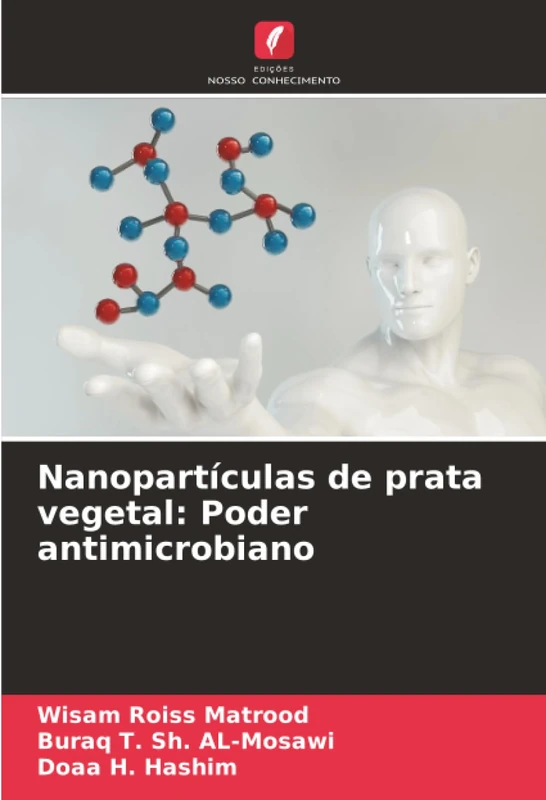 Nanopartículas de prata vegetal: Poder antimicrobiano