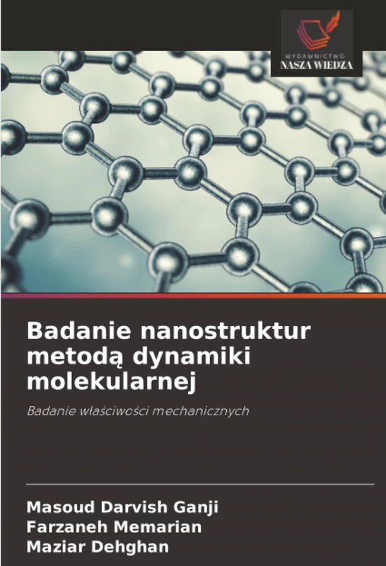 Badanie nanostruktur metodą dynamiki molekularnej: Badanie właściwości mechanicznych: Badanie w¿a¿ciwo¿ci mechanicznych