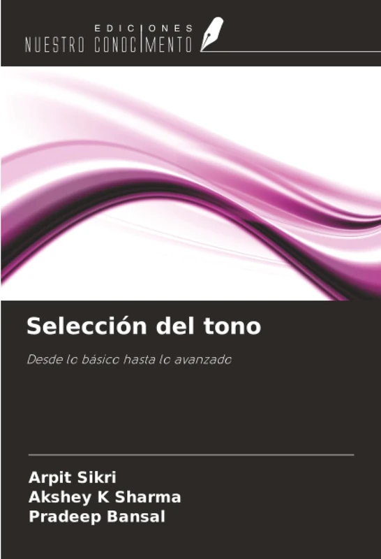 Selección del tono: Desde lo básico hasta lo avanzado