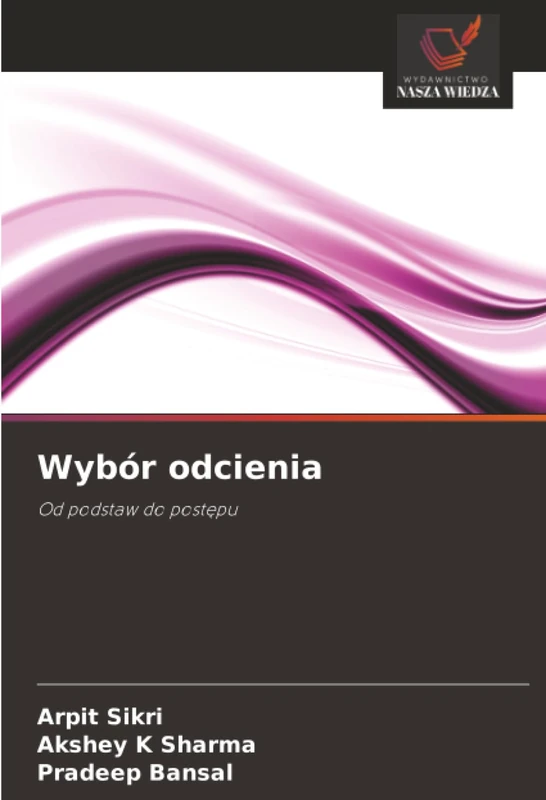 Wybór odcienia: Od podstaw do postępu