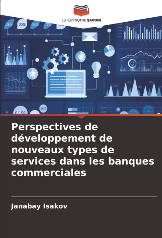 Perspectives de développement de nouveaux types de services dans les banques commerciales