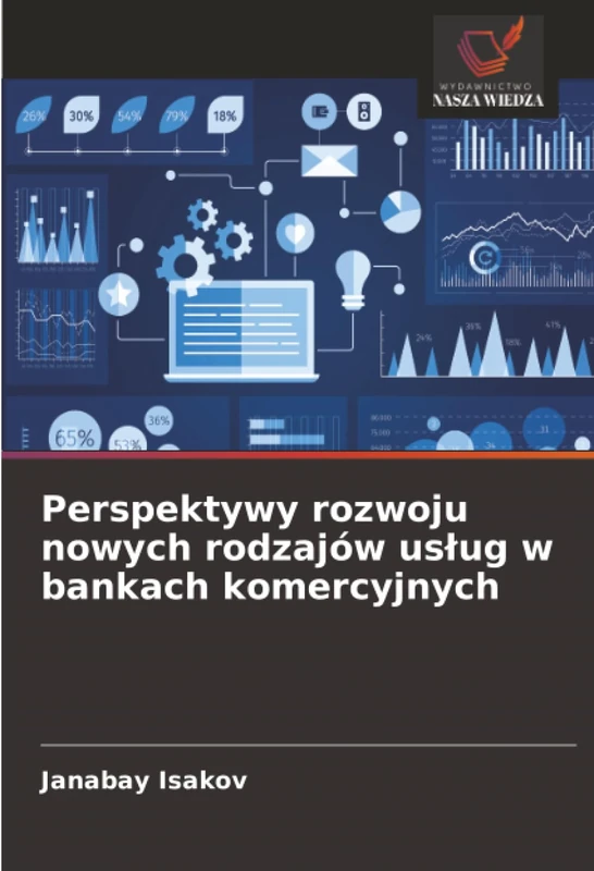 Perspektywy rozwoju nowych rodzajów usług w bankach komercyjnych - Image 1