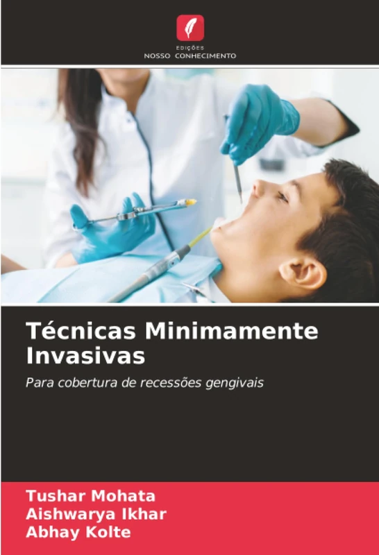 Técnicas Minimamente Invasivas: Para cobertura de recessões gengivais