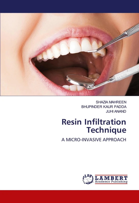Resin Infiltration Technique: A MICRO-INVASIVE APPROACH