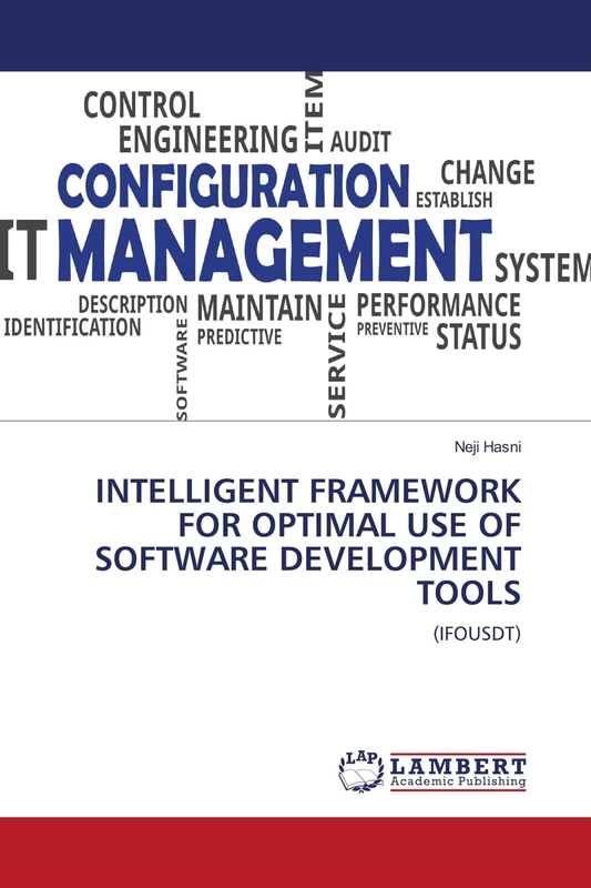 INTELLIGENT FRAMEWORK FOR OPTIMAL USE OF SOFTWARE DEVELOPMENT TOOLS: (IFOUSDT) - Image 1