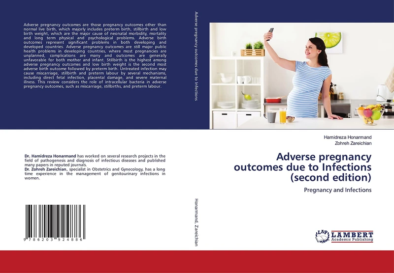 Adverse pregnancy outcomes due to Infections (second edition): Pregnancy and Infections