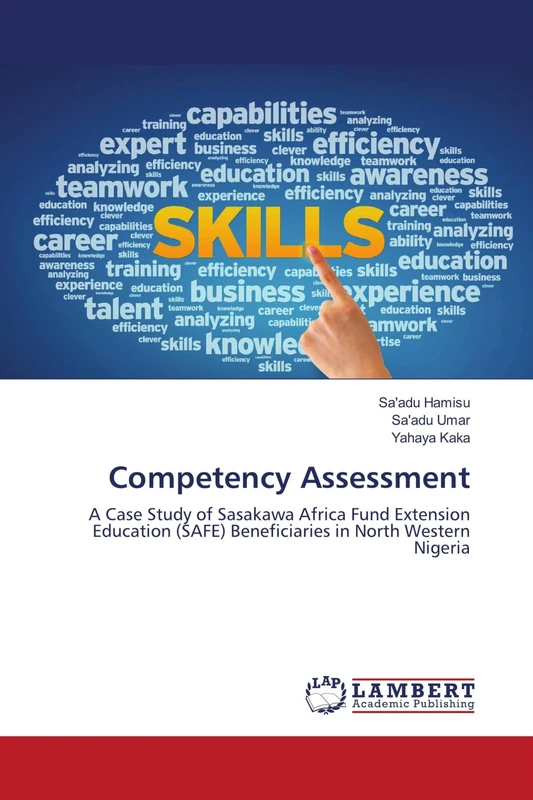 Competency Assessment: A Case Study of Sasakawa Africa Fund Extension Education (SAFE) Beneficiaries in North Western Nigeria - Image 1