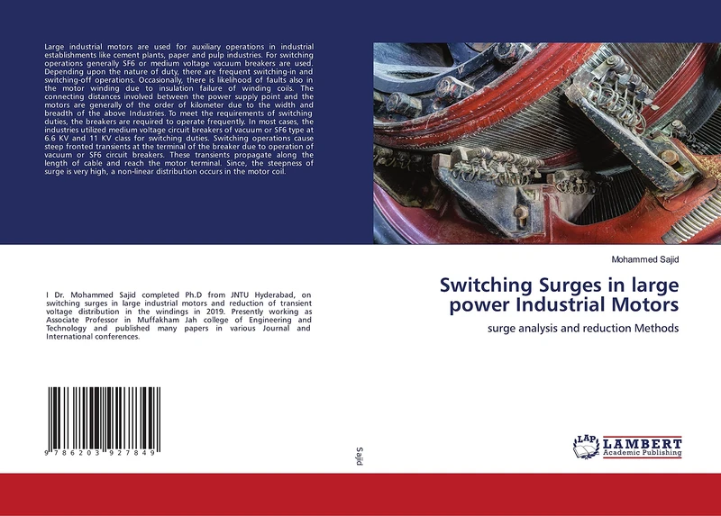 Switching Surges in large power Industrial Motors: surge analysis and reduction Methods