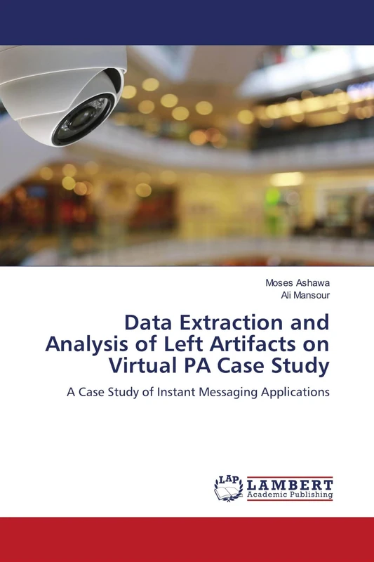 Data Extraction and Analysis of Left Artifacts on Virtual PA Case Study: A Case Study of Instant Messaging Applications - Image 1