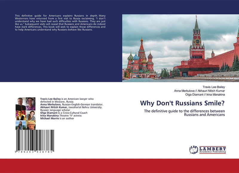 Why Don't Russians Smile?: The definitive guide to the differences between Russians and Americans
