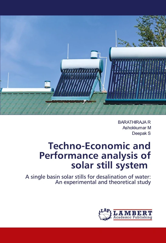 Techno-Economic and Performance analysis of solar still system: A single basin solar stills for desalination of water: An experimental and theoretical study - Image 1