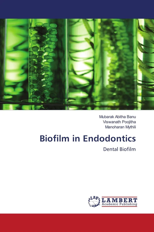 Biofilm in Endodontics: Dental Biofilm