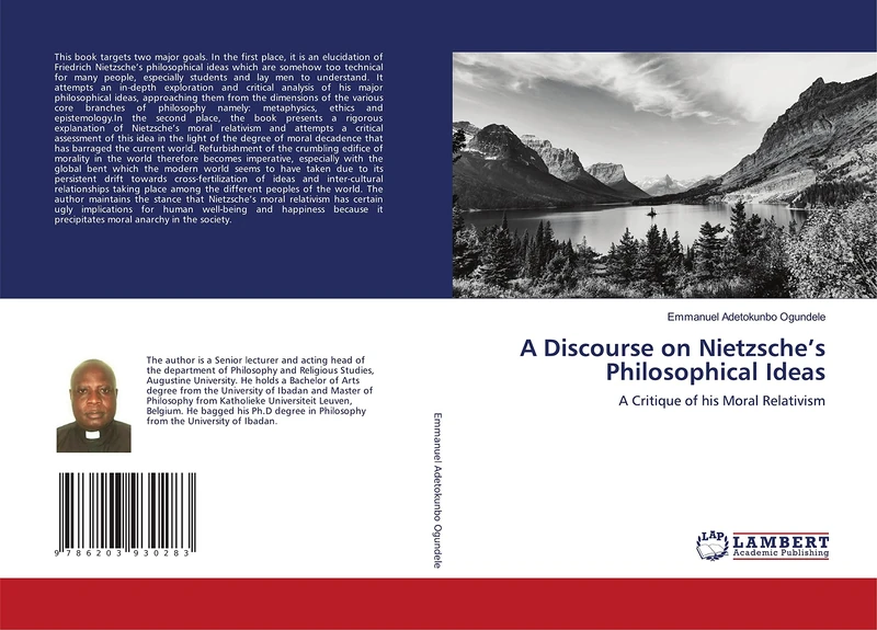 A Discourse on Nietzsche’s Philosophical Ideas: A Critique of his Moral Relativism