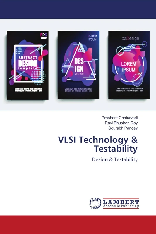 VLSI Technology & Testability: Design & Testability